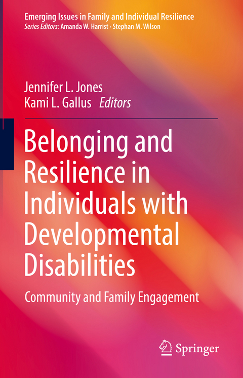 Belonging and Resilience in Individuals with Developmental Disabilities - 