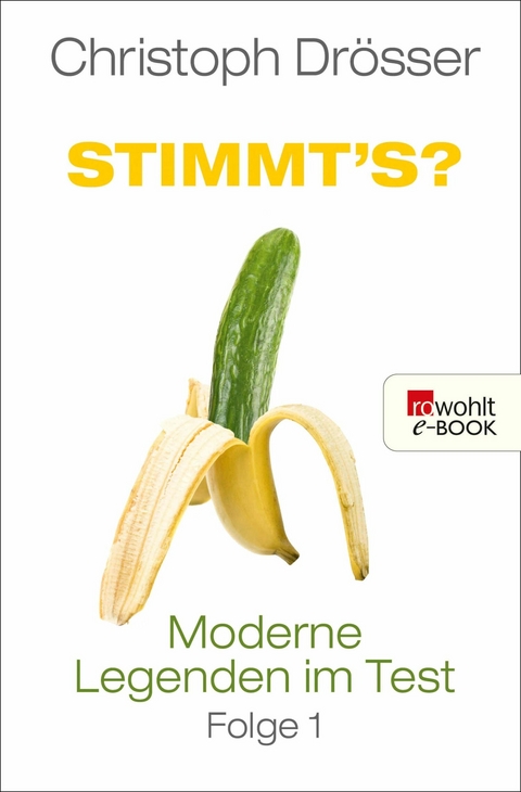 Stimmt's? Moderne Legenden im Test 1 -  Christoph Drösser