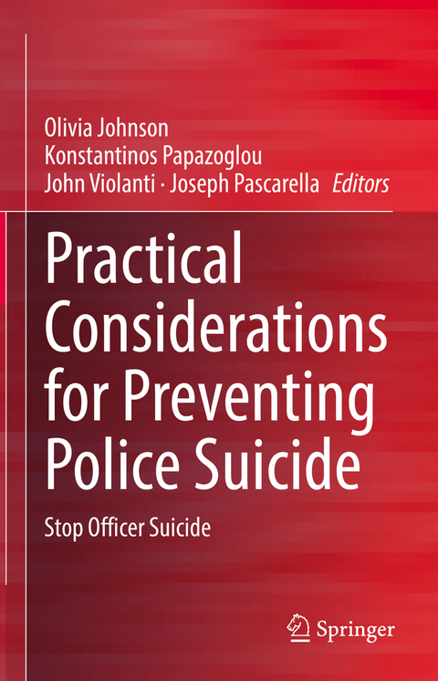 Practical Considerations for Preventing Police Suicide - 