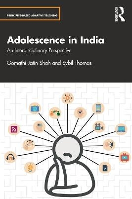 Adolescence in India - Gomathi Jatin Shah, Sybil Thomas