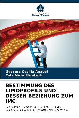 Bestimmung Des Lipidprofils Und Dessen Beziehung Zum IMC - Guevara Cecilia Anabel, Cala Mirta Elizabeth