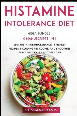 Histamine Intolerance Diet - Nomad Publishing