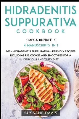 Hidradenitis Suppurativa Cookbook - Nomad Publishing