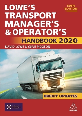 Lowe's Transport Manager's and Operator's Handbook 2020 - David Lowe, Clive Pidgeon