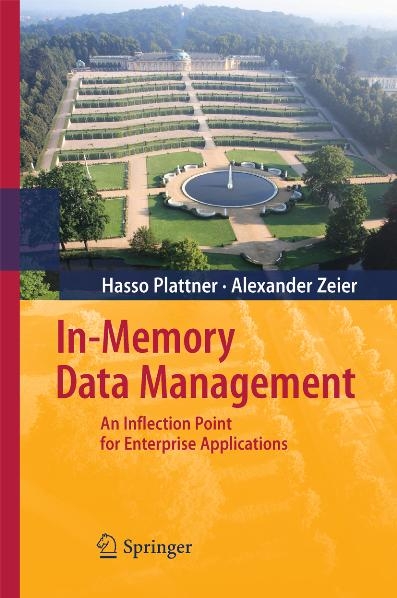 In-Memory Data Management - Hasso Plattner, Alexander Zeier