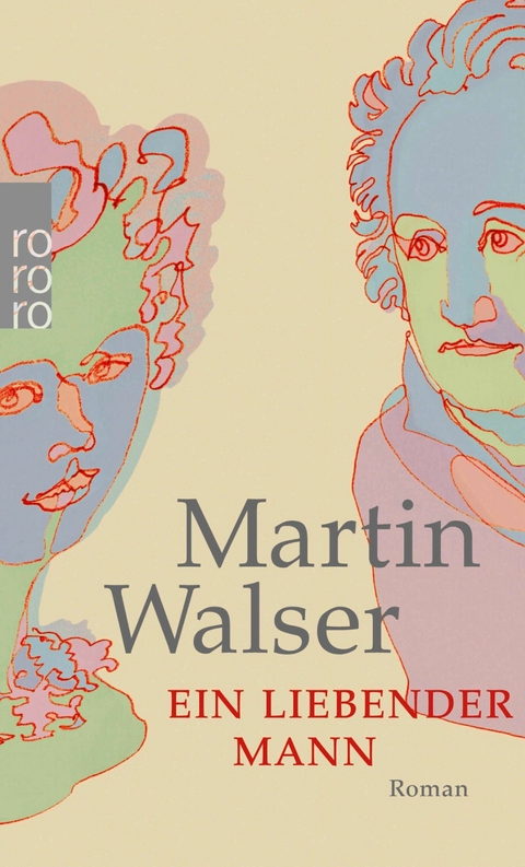 Ein liebender Mann -  Martin Walser