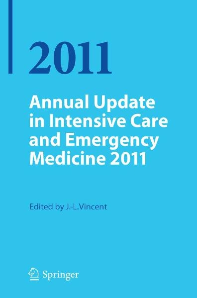 Annual Update in Intensive Care and Emergency Medicine 2011 - 