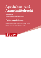 Apotheken- und Arzneimittelrecht - Bundesrecht 88. Ergänzungslieferung - Wilson, Oscar; Blanke, Günther; Diers, Karsten; Nitzsche, Dorothea