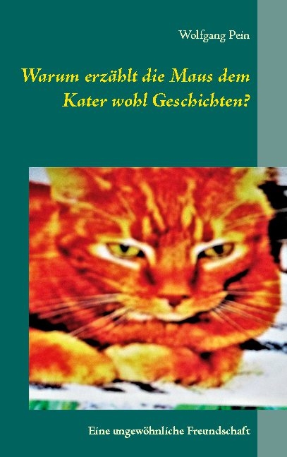 Warum erzählt die Maus dem Kater wohl Geschichten? - Wolfgang Pein