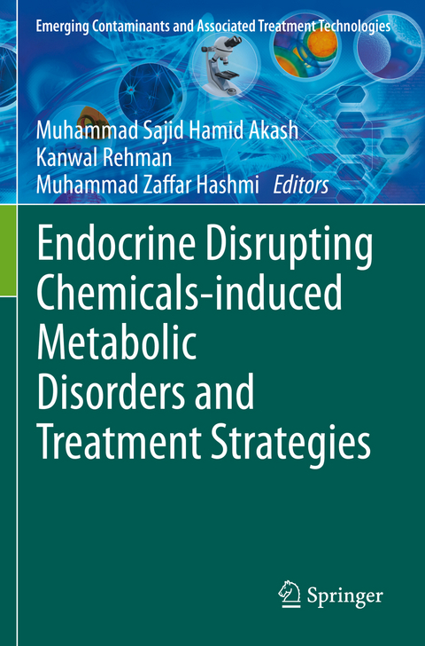 Endocrine Disrupting Chemicals-induced Metabolic Disorders and Treatment Strategies - 