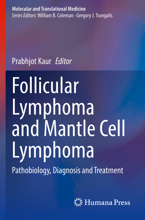 Follicular Lymphoma and Mantle Cell Lymphoma - 