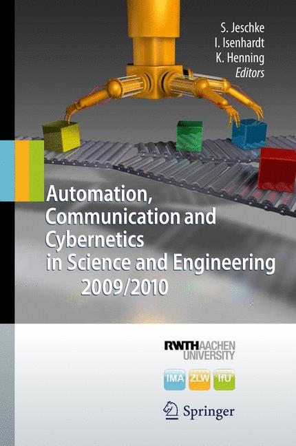 Automation, Communication and Cybernetics in Science and Engineering 2009/2010 - 