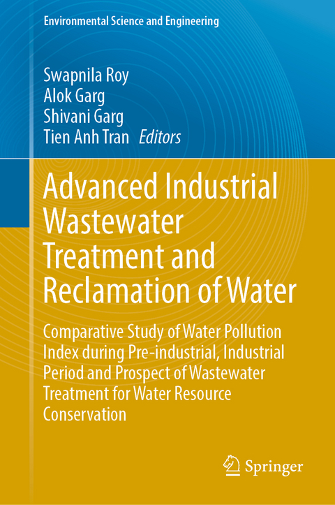 Advanced Industrial Wastewater Treatment and Reclamation of Water - 