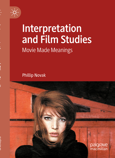 Interpretation and Film Studies - Phillip Novak