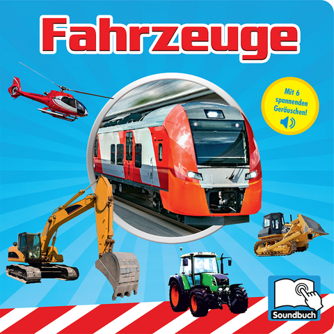 Fahrzeuge - Pappbilderbuch mit 6 integrierten Sounds - 