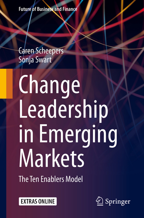 Change Leadership in Emerging Markets - Caren Brenda Scheepers, Sonja Swart