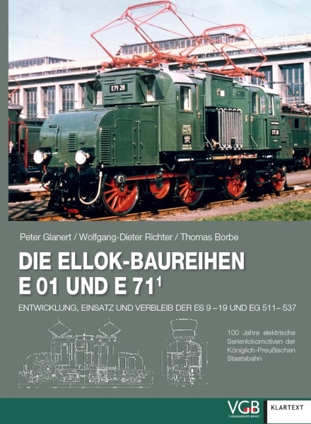 Die Ellok-Baureihen E 01 und E 71¹ - Peter Glanert, Thomas Borbe, Wolfgang-Dieter Richter