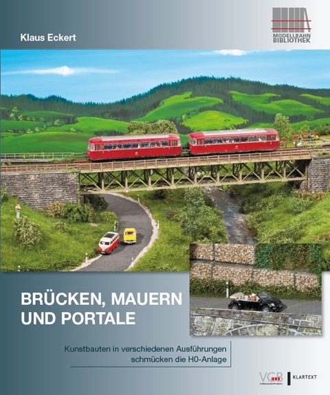 Brücken, Mauern und Portale - Klaus Eckert