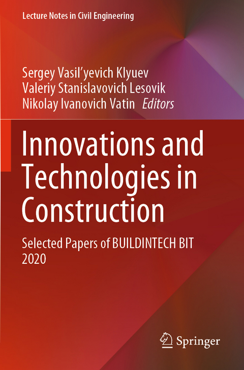 Innovations and Technologies in Construction - 