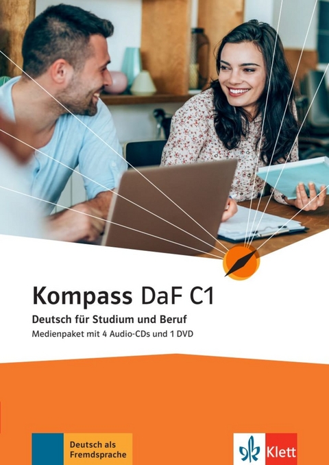 Kompass DaF C1 - Ilse Sander, Daniela Schmeiser, Birgit Braun, Nadja Fügert, Friederike Jin, Klaus Mautsch, Andreas Wiebel