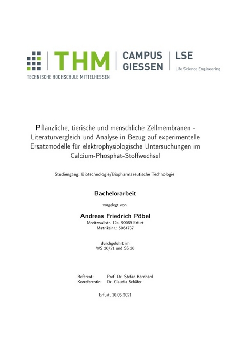 Pflanzliche, tierische und menschliche Zellmembranen - Literaturvergleich und Analyse in Bezug auf experimentelle Ersatzmodelle für elektrophysiologische Untersuchungen im Calcium-Phosphat-Stoffwechsel - Andreas Pöbel