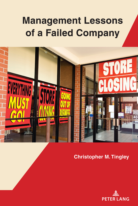 Management Lessons of a Failed Company - Christopher Tingley