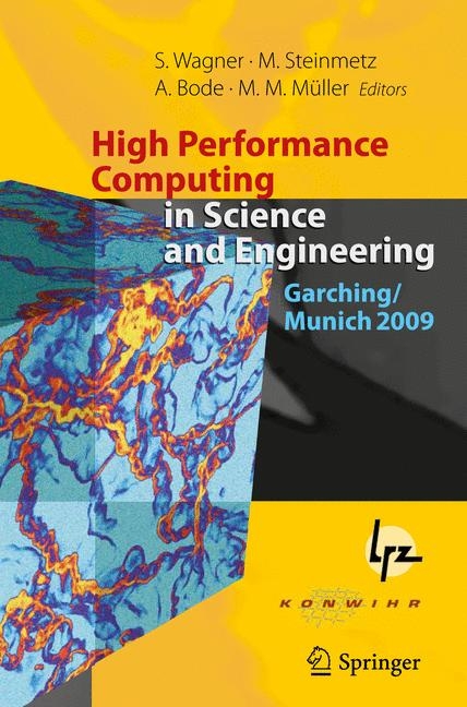 High Performance Computing in Science and Engineering, Garching/Munich 2009 - 