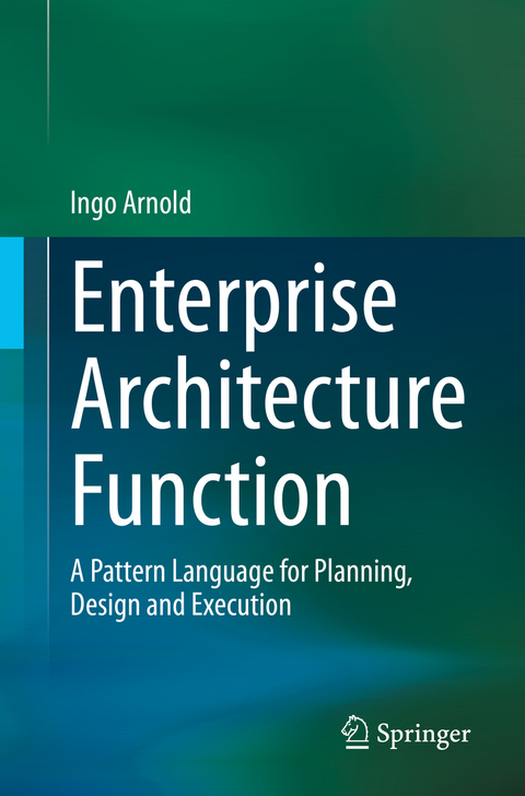 Enterprise Architecture Function - Ingo Arnold