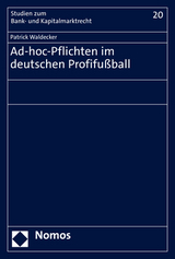 Ad-hoc-Pflichten im deutschen Profifußball - Patrick Waldecker