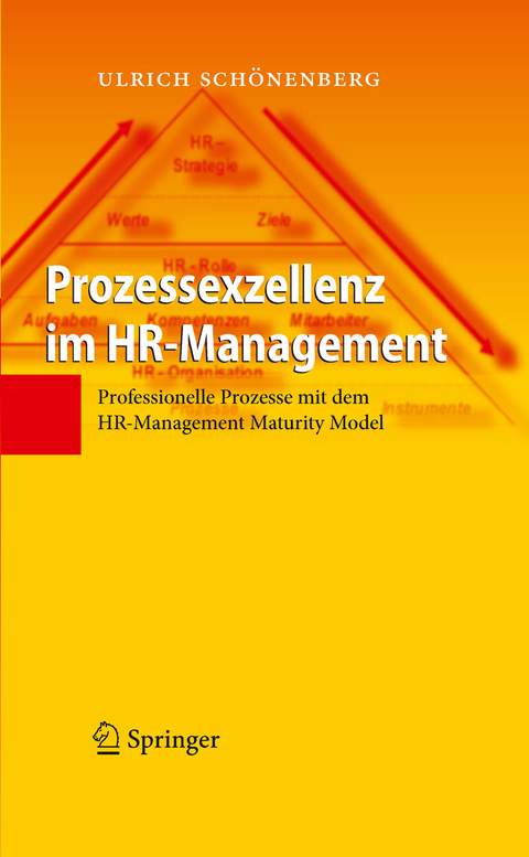 Prozessexzellenz im HR-Management - Ulrich Schönenberg