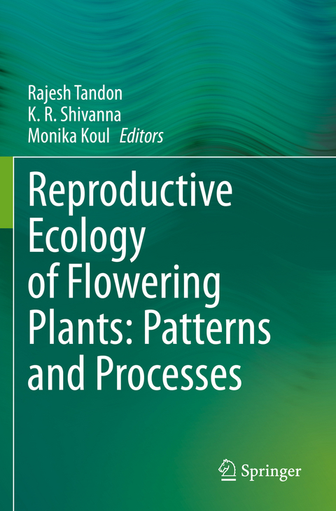 Reproductive Ecology of Flowering Plants: Patterns and Processes - 