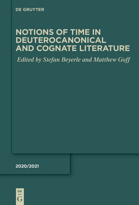 Notions of Time in Deuterocanonical and Cognate Literature - 