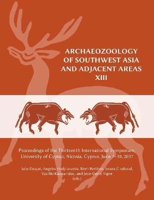 Archaeozoology of Southwest Asia and Adjacent Areas XIII - 