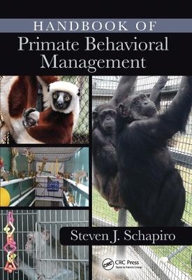 Handbook of Primate Behavioral Management - 