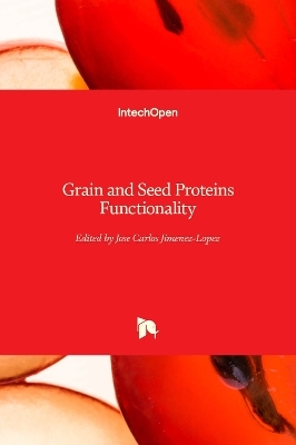 Grain and Seed Proteins Functionality - 