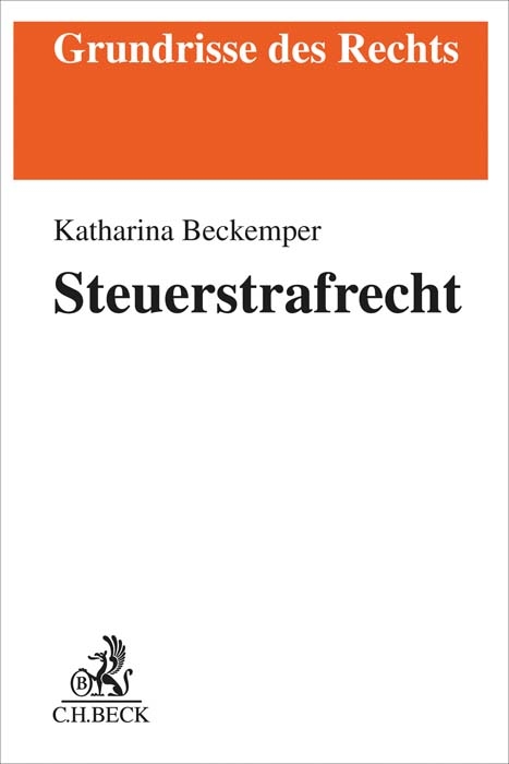 Steuerstrafrecht - Katharina Beckemper