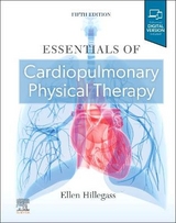 Essentials of Cardiopulmonary Physical Therapy - Hillegass, Ellen