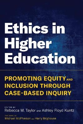 Ethics in Higher Education - Harry Brighouse, Michael McPherson