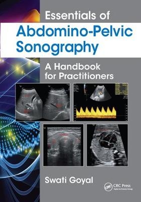 Essentials of Abdomino-Pelvic Sonography - Swati Goyal