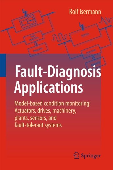 Fault-Diagnosis Applications - Rolf Isermann