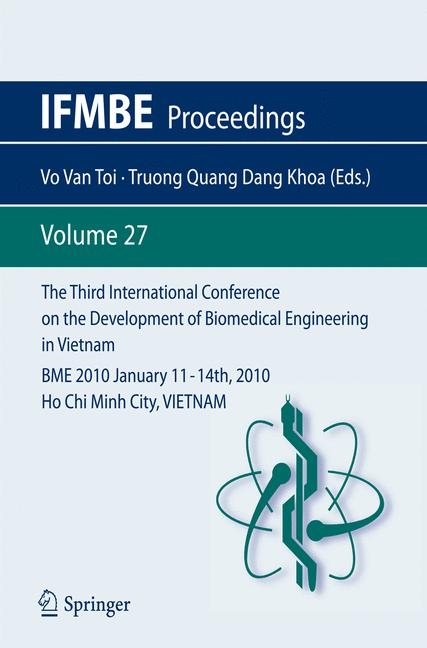 The Third International Conference on the Development of Biomedical Engineering in Vietnam - Vo Van Toi, Truong Quang Dang Khoa