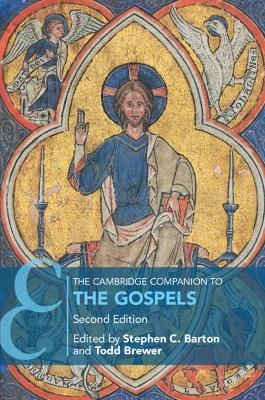 The Cambridge Companion to the Gospels - 