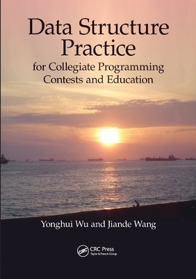 Data Structure Practice - Yonghui Wu, Jiande Wang