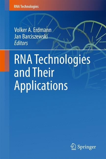 RNA Technologies and Their Applications - 