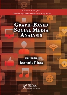 Graph-Based Social Media Analysis - 