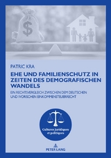 Ehe Und Familienschutz in Zeiten Des Demografischen Wandels - Patric Kra