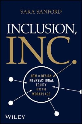 Inclusion, Inc. - Sara Sanford