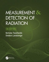 Measurement and Detection of Radiation - Tsoulfanidis, Nicholas; Landsberger, Sheldon