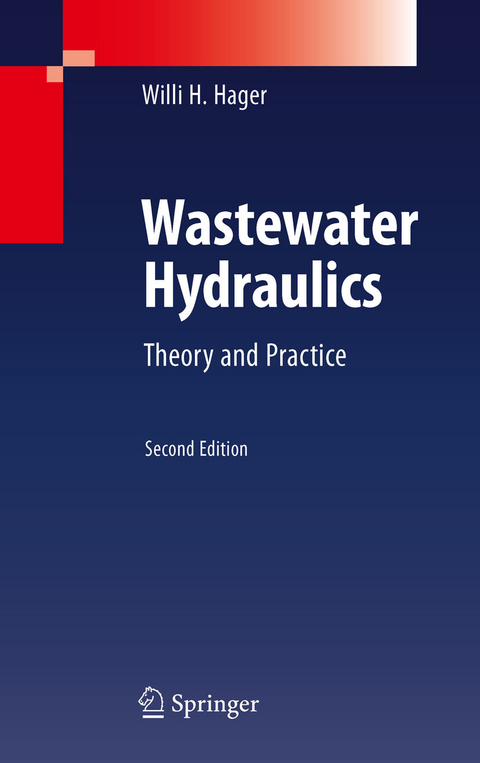 Wastewater Hydraulics - Willi H. Hager