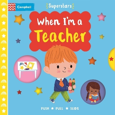 When I'm a Teacher - Campbell Books